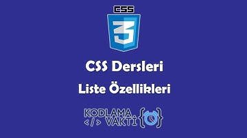 CSS Dersleri #17 - Liste Özellikleri