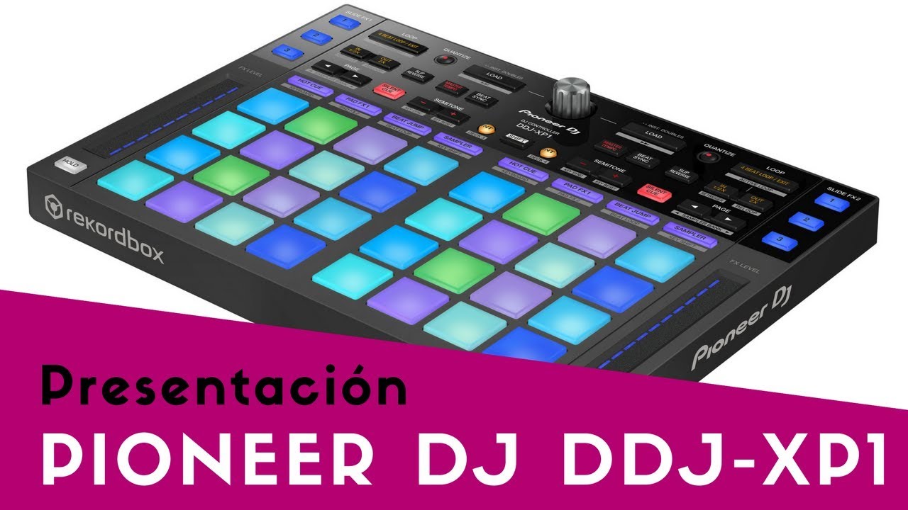 PIONEER DJ DDJ-XP1 - Presentación oficial - YouTube