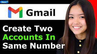 Famous How To Create Two Gmail Accounts in Same Number 2025 (Step By Step) Wealth