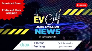 The EV Café weekly news bulletin - 22 August 2025