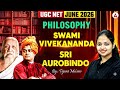UGC NET Philosophy | UGC NET Philosophy Unit 5 Swami Vivekananda Sri Aurobindo By Tejasvi Mam