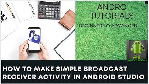 Simple Broadcast Receiver Activity in Java