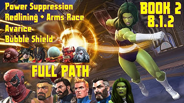 MCOC Act 8.1.2 Power Suppression + Redlining + Arms Race + Avarice + Bubble Shield w/ SheHulk Boss