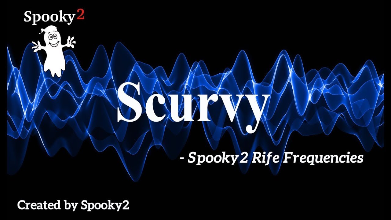 Scurvy - Spooky2 Rife Frequencies