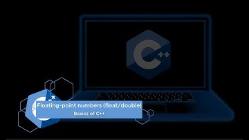 20. Floating-Point Numbers (float & double) in C++ | float & double