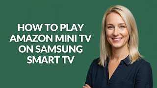 HOW TO PLAY AMAZON MINI TV ON SAMSUNG SMART TV - Julia'sTutorials screenshot 4