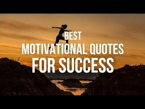 Motivational Quotes for success|Best motivational quotes for success ...