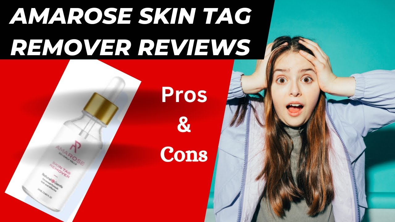 Amarose Skin Tag Remove Amarose Skin Tag Remover Reviews YouTube