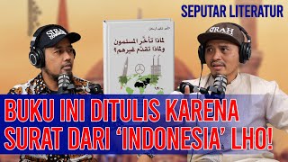 Sebab Kemunduran Umat Islam 93 Tahun Karya Amir Syakib Arsalan ‼️