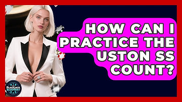 How Can I Practice The Uston SS Count? - The Blackjack Blueprint