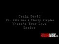 Craig david ft rita ora  wheres your love lyric