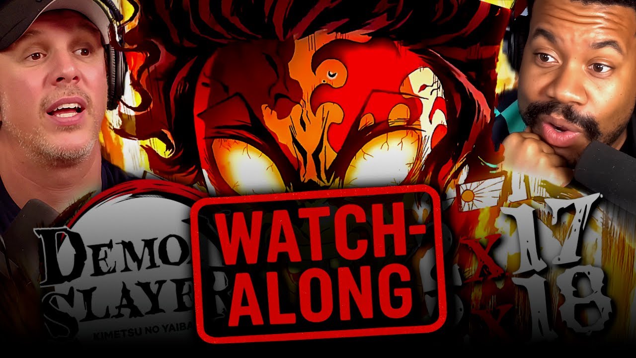 DEMON SLAYER 2x17 & 2x18 | FULL UNEDITED WATCHALONG