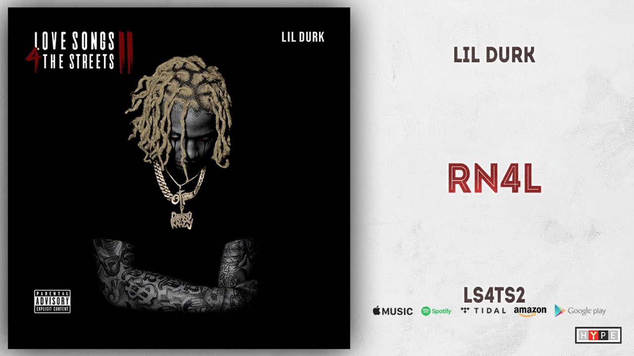 Lil durk rn4l love songs for the streets 2 youtube