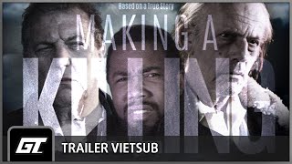 Making a Killing | 2019 | Official Trailer [Vietsub]
