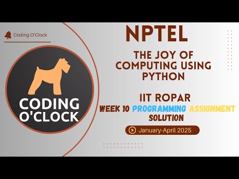 NPTEL The Joy of Computing using Python Week 10 Programming Assignment January April 2025 IIT Ropar