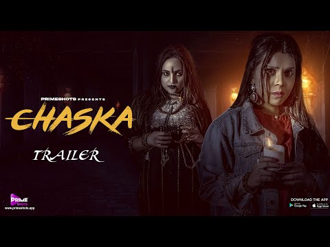 Chaska Trailer | Pooja Poddar | Aliya Naaz | Streaming on PrimeShots