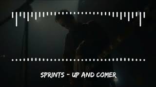 SPRINTS - UP AND COMER