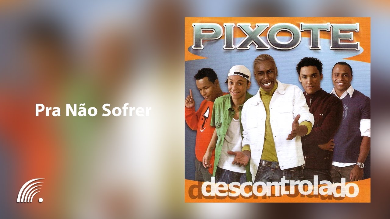 YouTube에서 Pixote - Pra Não Sofrer (Descontrolado)(Áudio Oficial) 보기 YouTube에서 Pixote - Pra Não Sofrer (Descontrolado)(Áudio Oficial) 보기