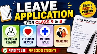 Leave Application for Students Class 8 &amp; 9 Personal, Medical &amp; Marriage Reasons #letterwriting