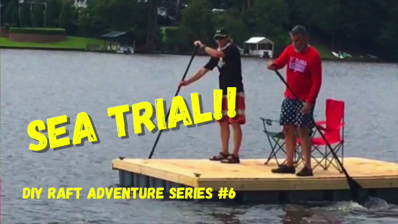 We Take Our Finished Raft on a Sea Trial and Learn A TON of Useful ...