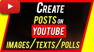 How To Create Posts On Youtube - Youtube Community Tab