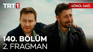 Gönül Dağı 140. Bölüm 2. Fragmanı | 