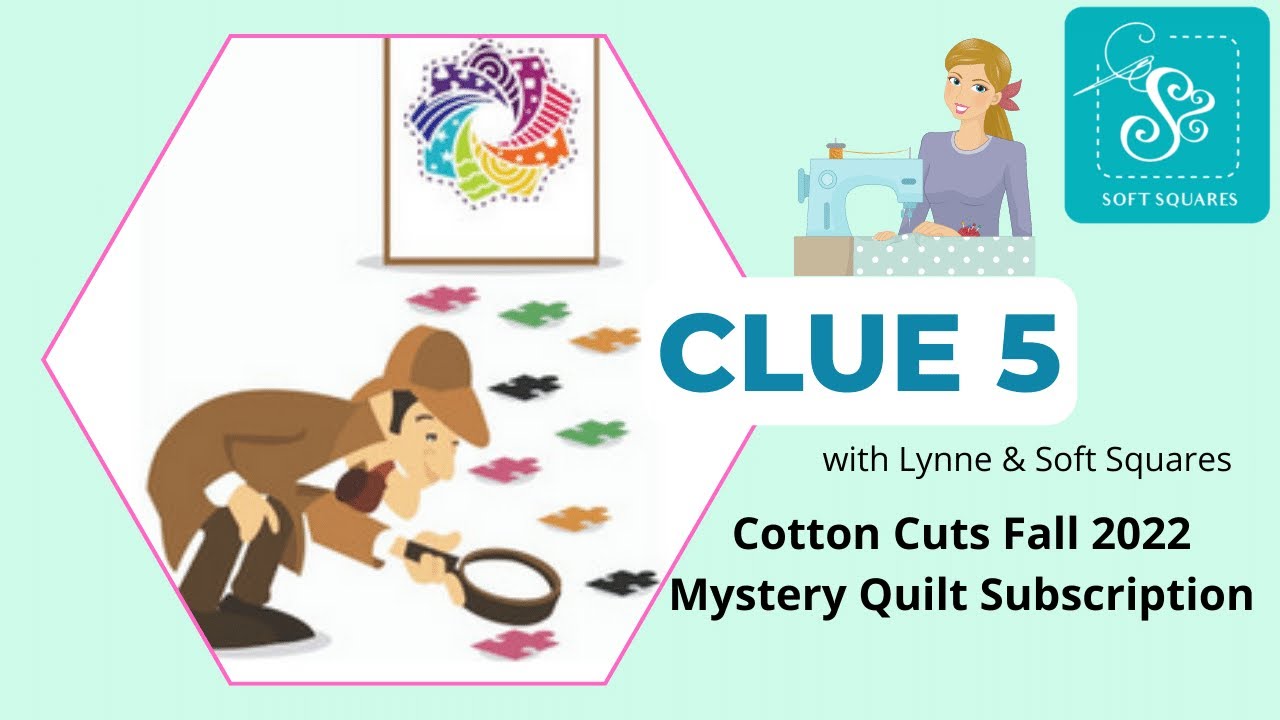 Cotton Cuts' Mystery Quilt - Clue 5 for Fall 2022. - YouTube
