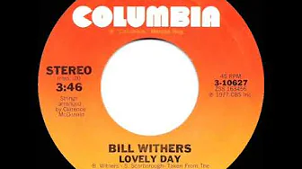 1978 HITS ARCHIVE: Lovely Day - Bill Withers (single edit version) 1978 HITS ARCHIVE: Lovely Day - Bill Withers (single edit version)