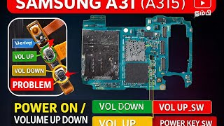 Samsung A31 (A315) Power On &amp; Volume Up Down Problem | Motherboard Diagram Solution