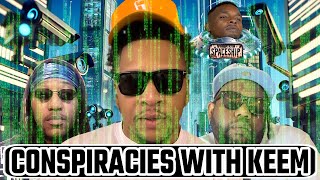 Conspiracies 101 W/ Keem On The Apollo || Come Get The Truth In The Details