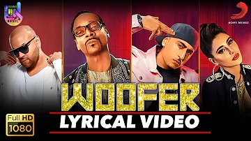 Dr Zeus- Woofer Lyrical Video | Snoop Dogg | Zora Randhawa | Nargis Fakhri