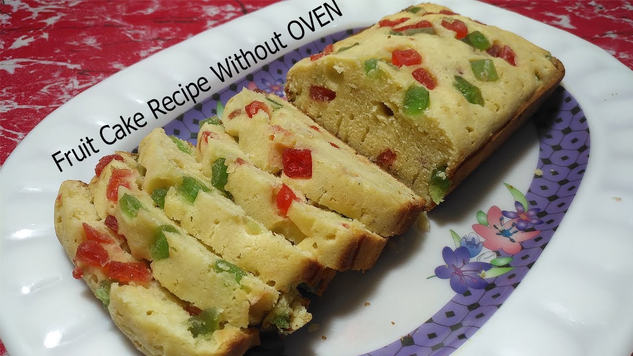Fruit Cake Recipe Fruit Cake Banane ka Tarika Without Oven Easy Fruit