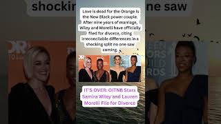 IT’S OVER OITNB Stars Samira Wiley and Lauren Morelli File for Divorce