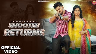 SHOOTER RETURNS | Aman Jaji | Narender Bhagana | Ruba Khan | New Haryanvi Song | Shooter song | 2024