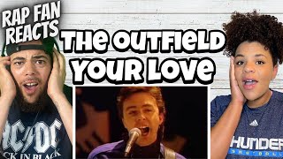 YALL WERE RIGHT!!.. | FIRST TIME HEARING The Outfield - Your Love REACTION