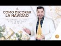 DECORACION DE NAVIDAD POR FENG SHUI 2021 🎁🎄✨| ALFONSO LEÓN ARQUITECTO DE SUEÑOS