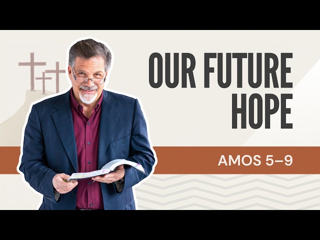 No Sin Is Hidden from God (Amos 5–9)