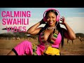 Best Swahili Love Rhythms For Midnight Romance:Calm Ambient Chill for Soothing,Peace&amp;Deep Relaxation