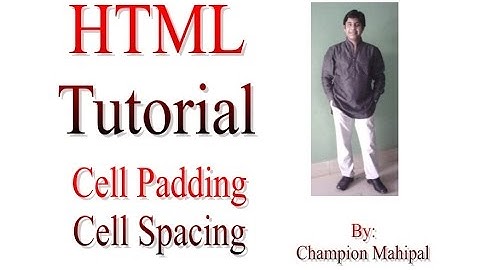 Learn HTML Tutorial 20 table property cellpadding and cellspacing with example