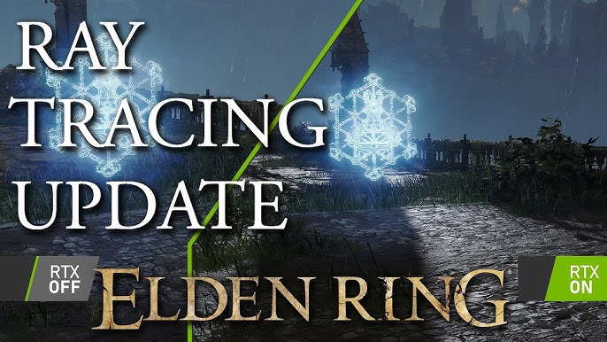 ELDEN RING agrega Efectos de Ray Tracing con su Parche 1.09