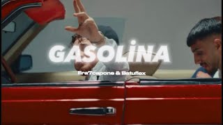 Era7Capone X Batuflex Gasoli̇na (Offi̇cal Lyri̇c Vi̇deo)