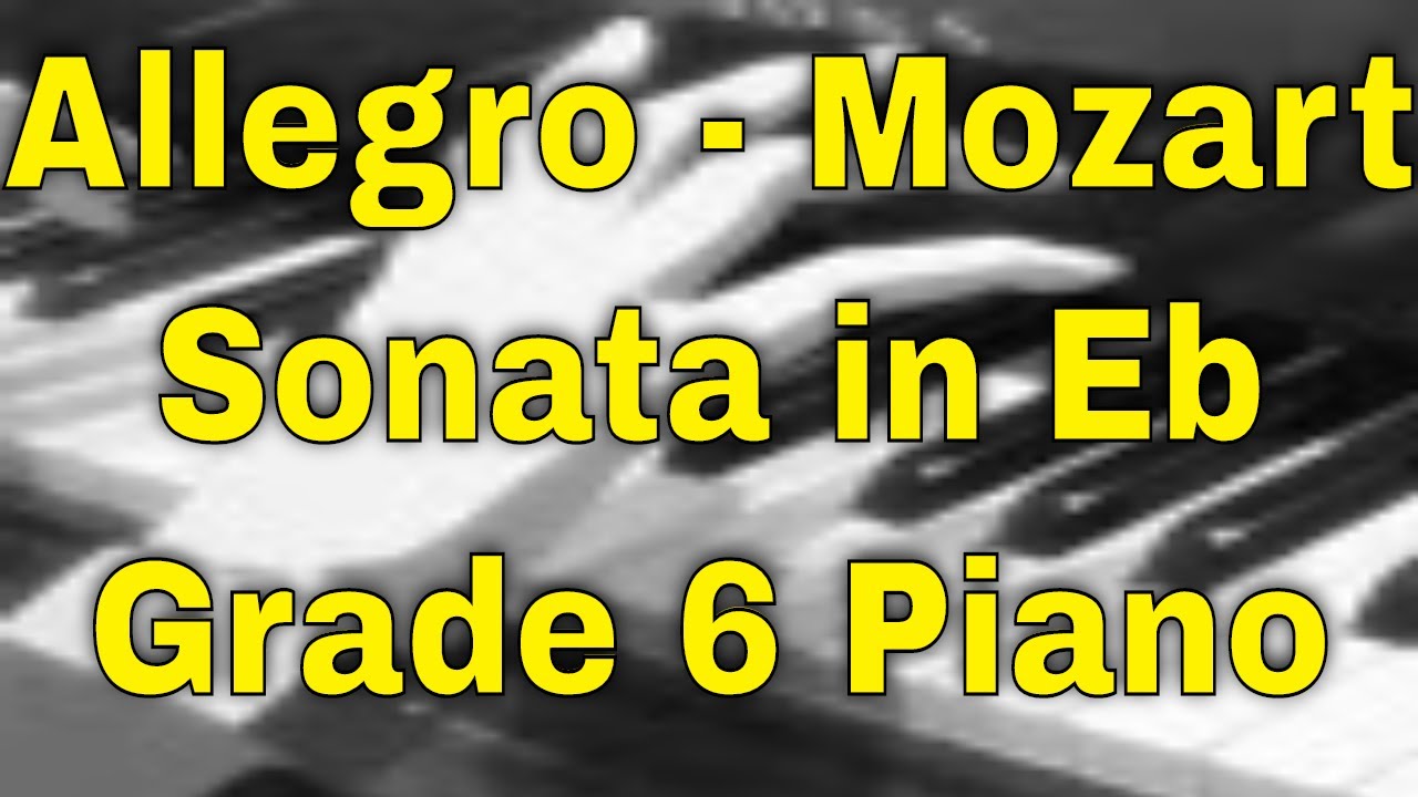 Allegro From Sonata In Eb Grade 6 Abrsm Piano 2021 2022 A2 Youtube