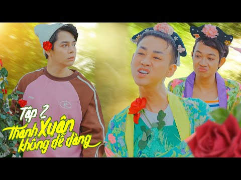 THANH XUÂN KHÔNG DỄ DÀNG | Tập 2: Mỹ Nhân Bán Hoa - Hải Triều, Năm Chà, Tuấn Kiệt | Hài Tết 2024