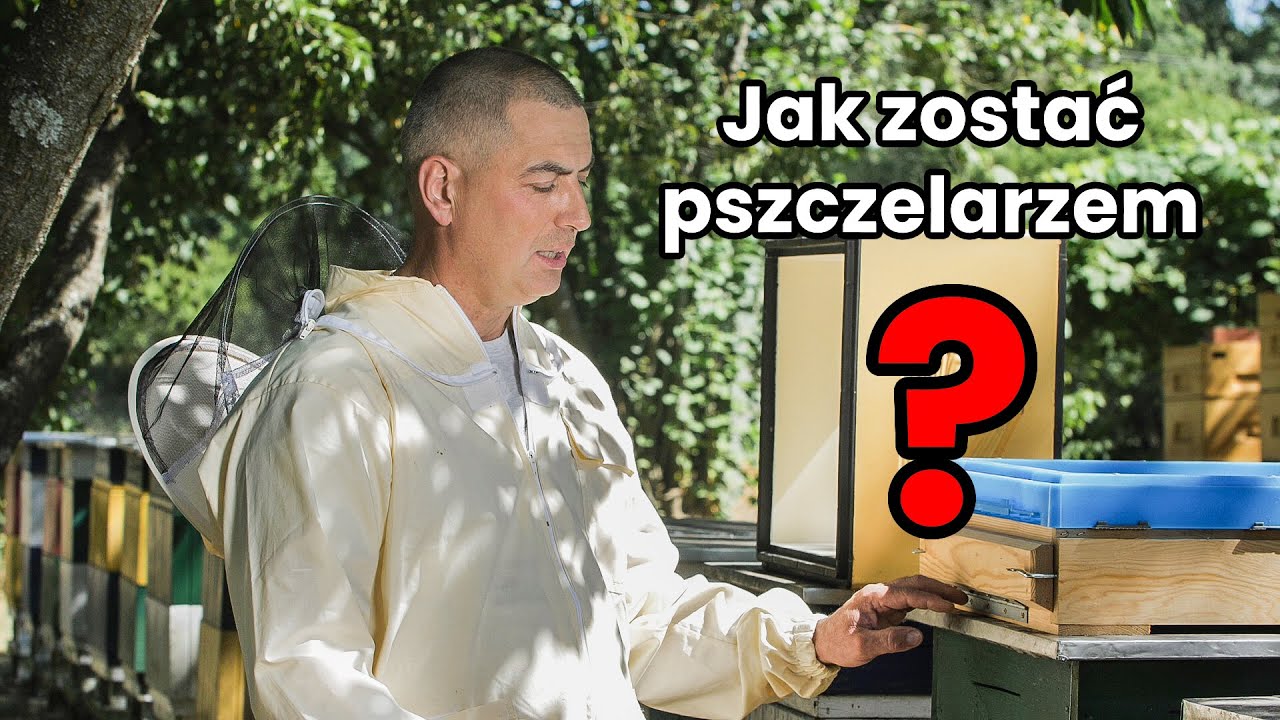 Jak zostać pszczelarzem? Odcinek 1. Podstawy. Dr Dariusz Karwan