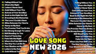 Beautiful Love Ballads 2026 💖 | Easy-Listening Sad Songs & Emotional Music Collection