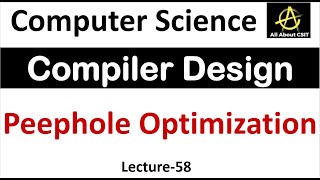 Peephole Optimization in Compiler Design | Compiler Design Tutorial Lec-58
