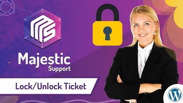 Lock  / Unlock Tickets in Majestic Support