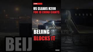 Beijing tells 10 China firms — refuse US H200 chips #shorts