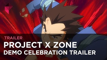 Project X Zone - Demo celebration trailer