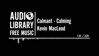 Calmant - Kevin Macleod